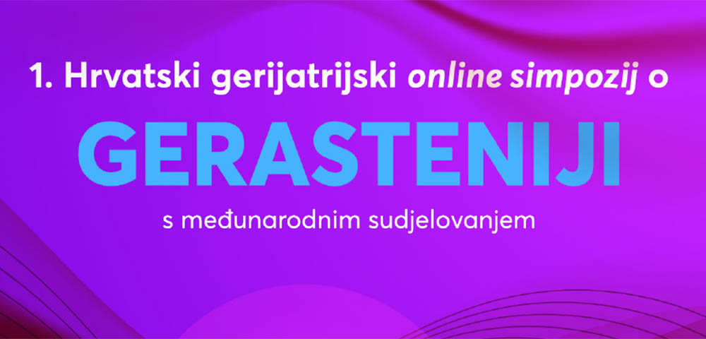 1. Hrvatski gerijatrijski online simpozij o GERASTENIJI